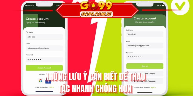 Những lưu ý cần biết để thao tác nhanh chóng hơn